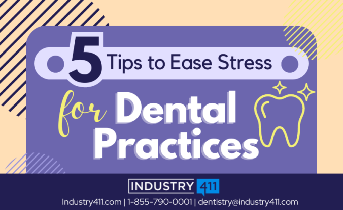 5 Tips to Ease Stress for Dental Practices